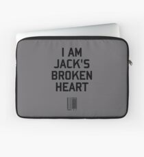 I Am Jack's Broken Heart Laptop Sleeve