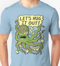Lets Hug It Out Unisex T-Shirt