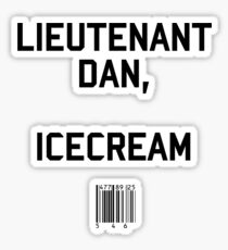 Lieutenant Dan, Icecream Sticker