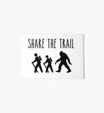 Share the Trail with Bigfoot Art Board