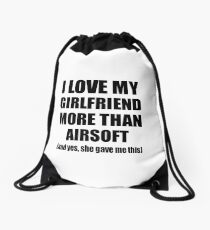 Airsoft Boyfriend Funny Valentine Gift Idea For My Bf Lover From Girlfriend Drawstring Bag