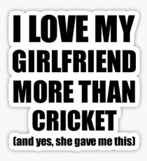 Cricket Boyfriend Funny Valentine Gift Idea For My Bf Lover From Girlfriend Sticker