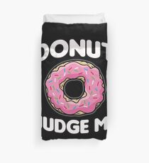Verurteile mich nicht Donut Bettbezug