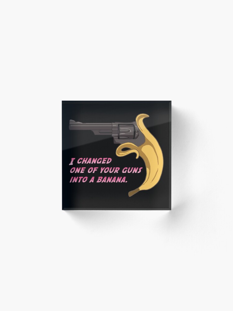 "Jojo Banana Gun" Acrylic Block by hrubiks Redbubble