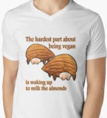 Waking up to milk the almonds Men's V-Neck T-Shirt
