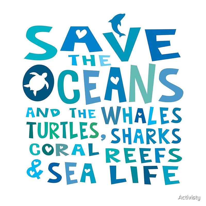 save-the-oceans-sea-life-by-activisty-redbubble