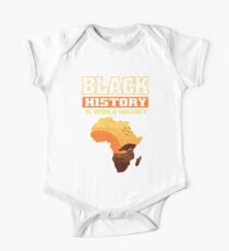 Schwarze Geschichte ist Weltgeschichte T-Shirt Afroamerikaner-Stolz Kurzärmeliger Einteiler
