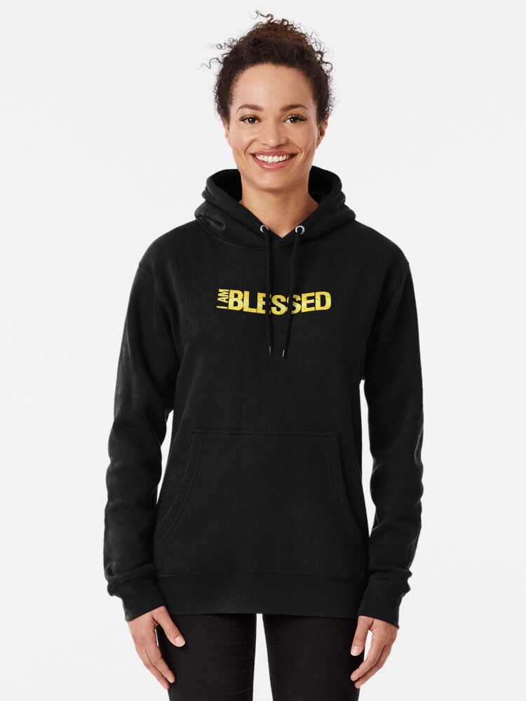 i am blessed sweatshirt