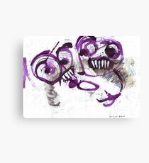 Your Parents Should Have Eaten You While Your Bones Were Still Soft Canvas Print