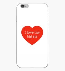 i love my big sis iPhone Case