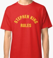Stephen King Rules Classic T-Shirt