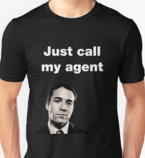 Ari Gold - Entourage - Just Call My Agent Unisex T-Shirt