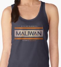 Si ce n'est pas élémentaire, ce n'est pas un MALIWAN! Débardeur femme