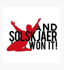 And Solskjaer Has Won It! Photographic Print