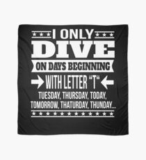 Dive Lover Funny Saying Gift Scarf