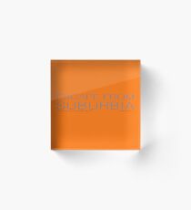 escape from suburbia Acrylic Block