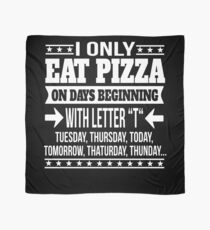 Pizza Lover Funny Saying Gift Scarf