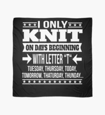 Knitting Lover Funny Saying Gift Scarf