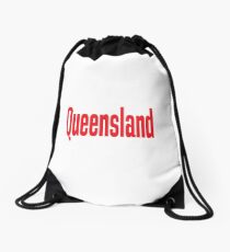 Queensland Australia Raised Me Drawstring Bag