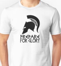 Sparta Prepare for Glory Unisex T-Shirt