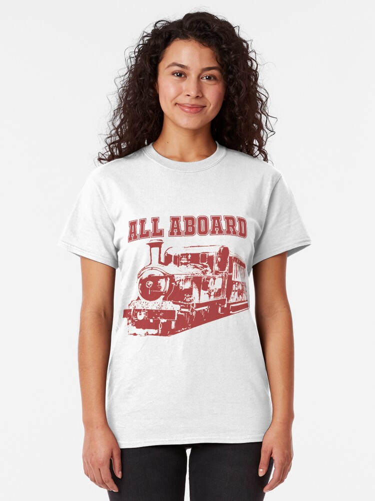 Alternate view of All Aboard The Steam Train Classic T-Shirt