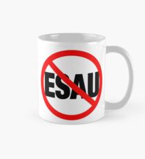 Esau Prohibited Mug