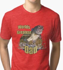 Worlds greatest dad Tri-blend T-Shirt