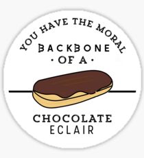 moral backbone of a chocolate eclair Sticker