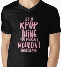 It's a KPOP thing Men's V-Neck T-Shirt