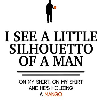 I see a little silhouetto of a man clearance shirt