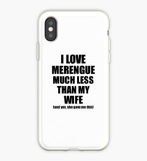 Merengue Husband Funny Valentine Gift Idea For My Hubby From Wife I Love iPhone Case