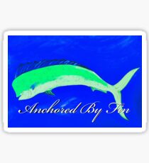 Anchored by fin Mahi Sticker