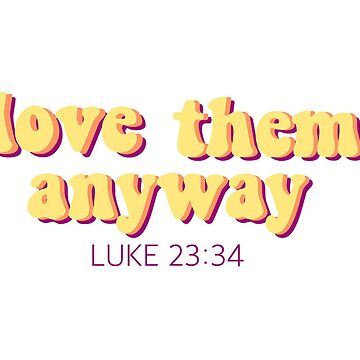 Artwork thumbnail, Bible verse - Luke 23:34 by llydiawilliams