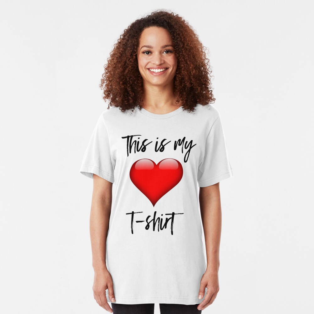 This is My Heart T-Shirt Slim Fit T-Shirt