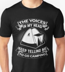 Voices Telling Me To Go Camping Unisex T-Shirt