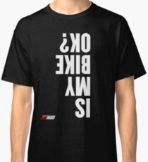 Camiseta clásica ¿Está bien mi bicicleta?