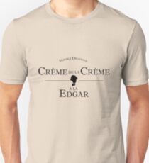 Crème de la Crème a la Edgar Unisex T-Shirt