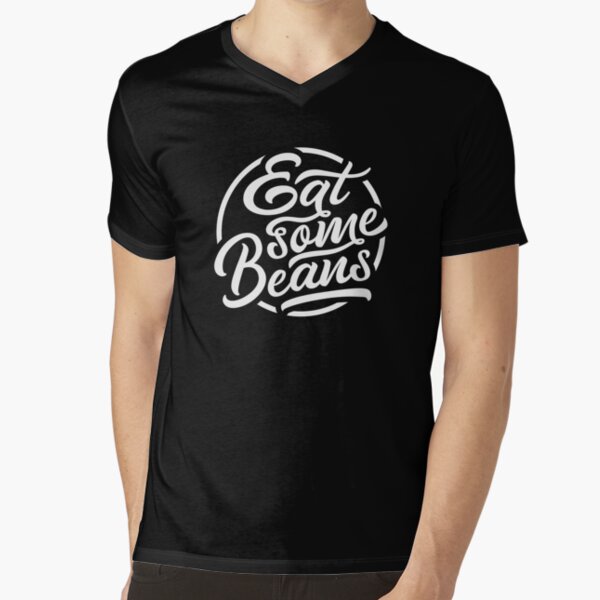 Eat Some Beans V-Neck T-Shirt