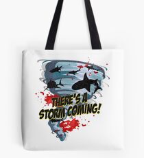 Shark Tornado - Shark Cult Movie - Shark Attack - Shark Tornado Horror Movie Parody - Storm's Coming! Tote Bag
