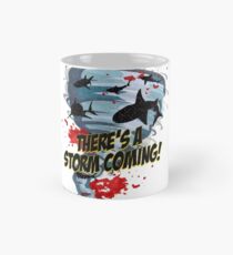Shark Tornado - Shark Cult Movie - Shark Attack - Shark Tornado Horror Movie Parody - Storm's Coming! Mug
