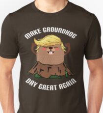 Camiseta unisex Haga camiseta GroundHog Day Great Again