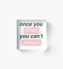Once you Jimin... Acrylic Block