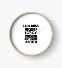 Lady Boss Freaking Awesome Funny Gift Idea for Coworker Employee Office Gag Job Title Joke Uhr