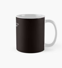 This is my "I Don't Want To Be Pinched" shirt design Mug