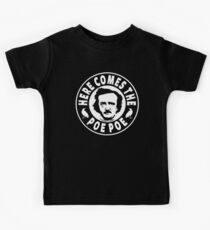 Here Comes The Poe Poe Kids Tee