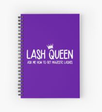 Lash Queen - Ask me how to get majestic lashes! Younique Inspired Spiral Notebook
