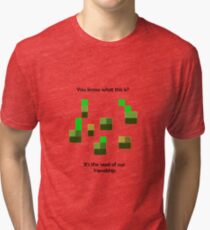 The seed of our friendship Tri-blend T-Shirt