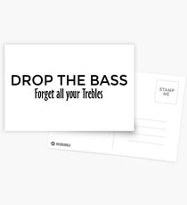 Postales Drop the Bass - Forget all your Trebles