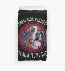 Funda nórdica Montaña de Berna | Perro de montaña de Bernese porque la gente chupa