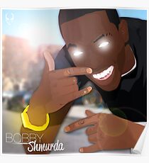 "Bobby Shmurda" Poster